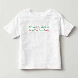 All I want for christmas shirt