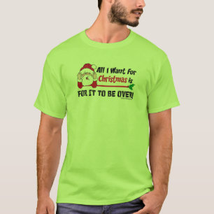 All I want for Christmas T-Shirt