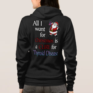 All I Want for Christmas...Thyroid Disease Hoodie