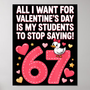 All I Want For Valentines Day Is My Student Stop S Poster