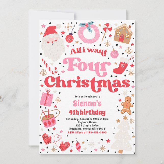 All I Want Four Christmas 4th Birthday Party Invitation (Front)