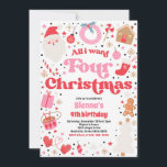 All I Want Four Christmas 4th Birthday Party Invitation<br><div class="desc">All I Want Four Christmas 4th Birthday Party Invitation</div>