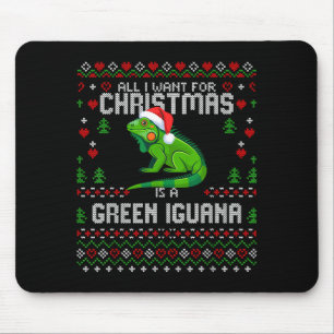 All I Want Green Iguana Lizard Christmas Ugly Xmas Mouse Mat
