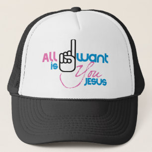 All I Want Is You Jesus (Trucker Snapback Hat) Trucker Hat