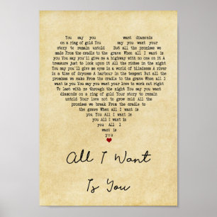All I Want Is You Vintage Heart Song Lyric Print