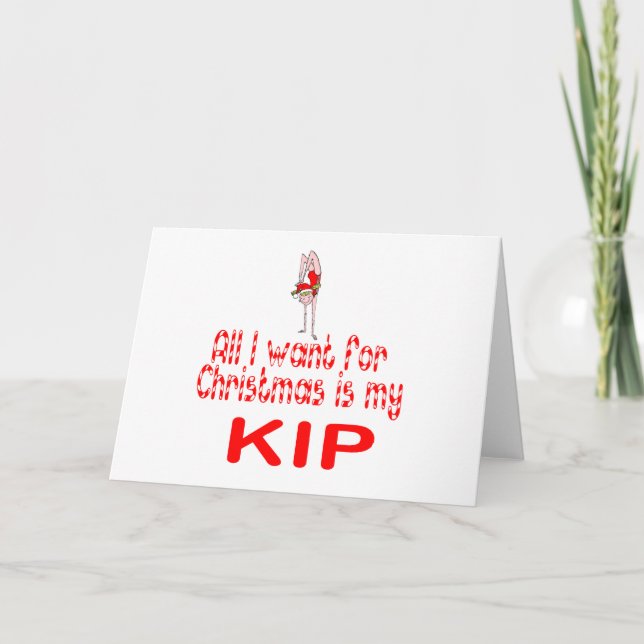 All I want Kip Holiday Card (Front)
