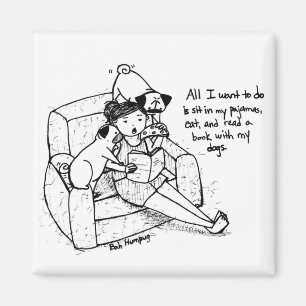 All I Want To Do Magnet