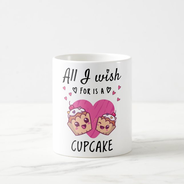 All I wish for is a Cupcake Coffee Mug (Center)