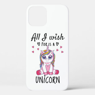 All I wish for is a Unicorn iPhone 12 Case