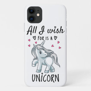 All I wish for is a Unicorn iPhone 11 Case
