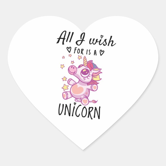 All I wish for is a Unicorn Heart Sticker (Front)