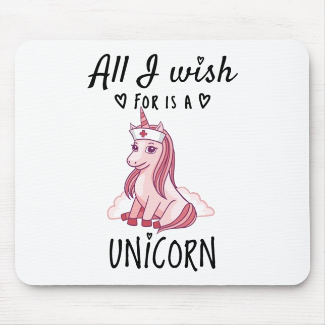 All I wish for is a Unicorn Mouse Mat (Front)