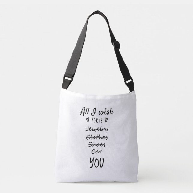 All I wish for is You Crossbody Bag (Front)