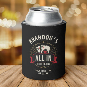 All In Before the Ring Bachelor Party Poker Theme Can Cooler