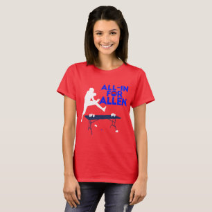All-In For Allen Colored Shirt