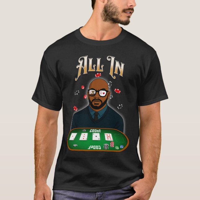 ALL IN T-Shirt (Front)