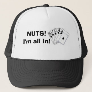 all in! trucker hat