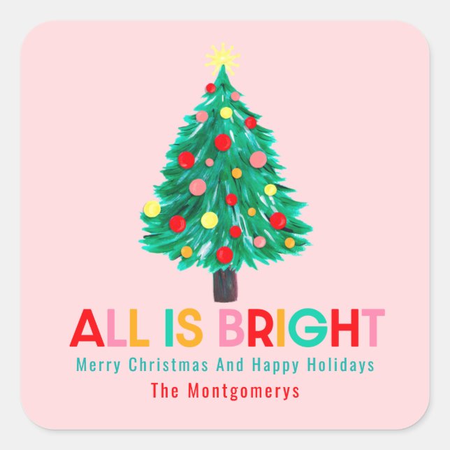 All Is Bright! Christmas Tree Hand Drawn Custom  Square Sticker (Front)