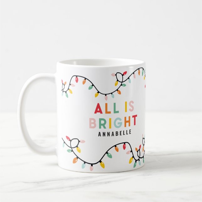 All is bright fun modern bright Christmas twinkle  Coffee Mug (Left)