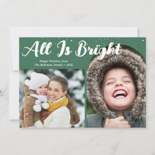 All Is Bright Merry Christmas Holiday Card