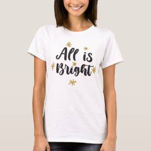 All is Bright Merry Christmas Tree Funny Xmas T-Shirt