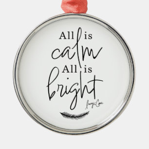 All Is Calm, All Is Bright Round Christmas Metal Tree Decoration
