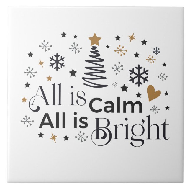 All Is Calm All Is Bright Word Art   Tile (Front)