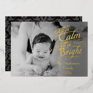 All is Calm and Bright Overlay Christmas Photo Foil Holiday Card