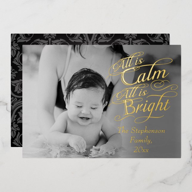All is Calm and Bright Overlay Christmas Photo Foil Holiday Card (Front/Back)
