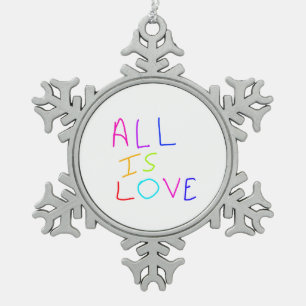 All is love rainbow colourful pride LGBTQ gay june Snowflake Pewter Christmas Ornament