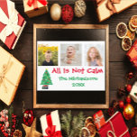 All Is Not Calm Christmas Photo Collage Holiday Postcard<br><div class="desc">All is not calm Christmas holiday card with family photo collage. Template images via Pixabay licensed under CC0 and must be replaced with your own photos</div>