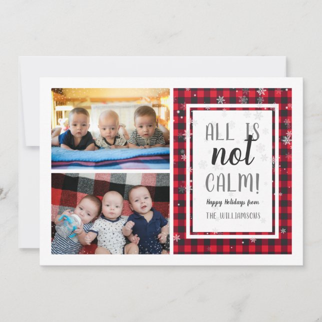 All Is Not Calm! Cute Christmas Family Photo Funny Holiday Card (Front)