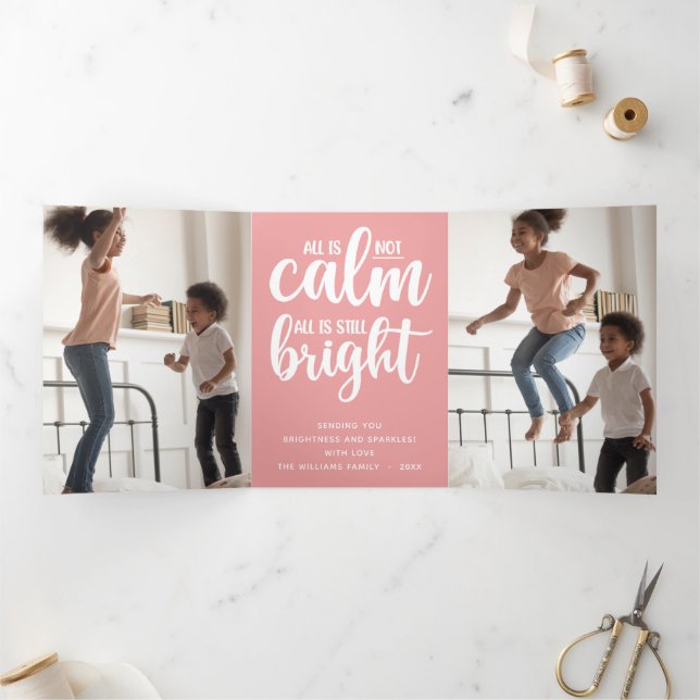 All is Not Calm Funny Christmas Tri-Fold Holiday Card (Inside)