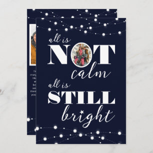 All is NOT Calm Funny Family Photos Holiday Card