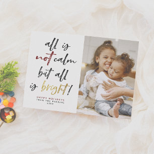 All is Not Calm Funny Modern Gold Christmas Photo Holiday Card