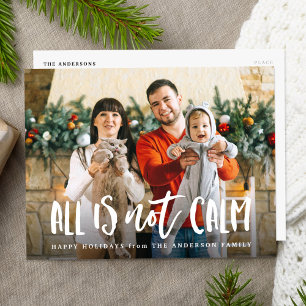 All is Not Calm   Funny Photo Holiday Postcard