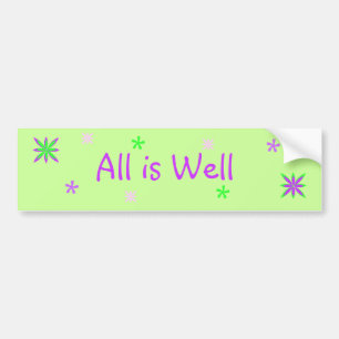All is Well Bumper Sticker with stars!