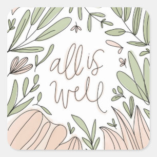All is Well Floral Square Sticker