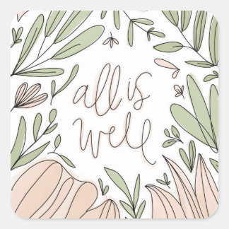All is Well Floral Square Sticker