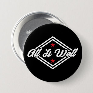 All Is Well New Age Affirmation Customisable 7.5 Cm Round Badge