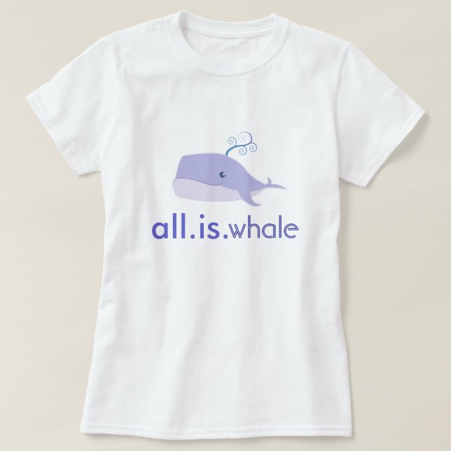All is whale (Blue, Women) T-Shirt (Design Front)