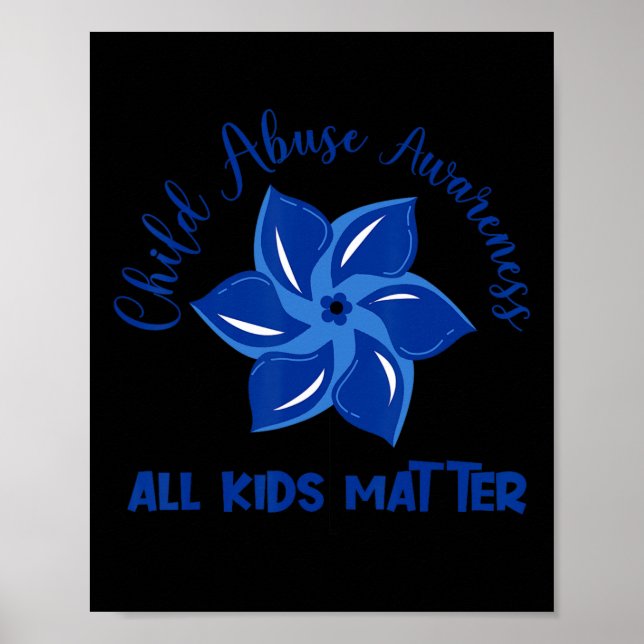 All Kids Matter Child Abuse Awareness Pinwheel  Poster (Front)