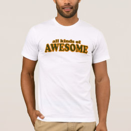 All Kinds of Awesome T-Shirt