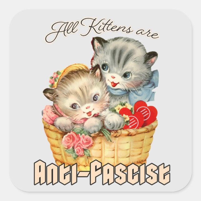 All Kittens are Anti-Fascist Square Sticker (Front)