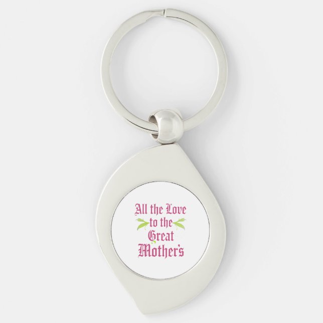 All love to great mothers key ring (Front)