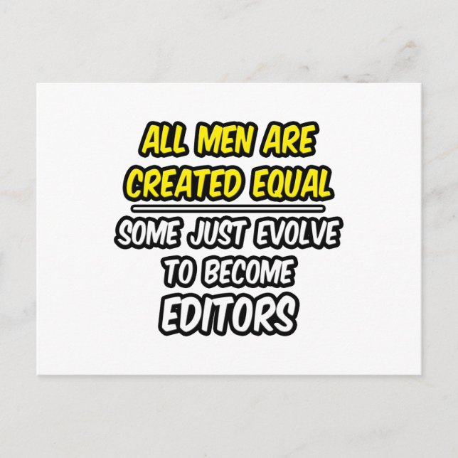 All Men Are Created Equal...Editors Postcard (Front)