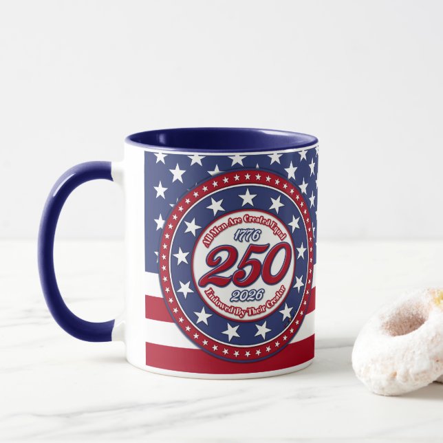 All Men Are Created Equal Endowed By Their Creator Mug (With Donut)