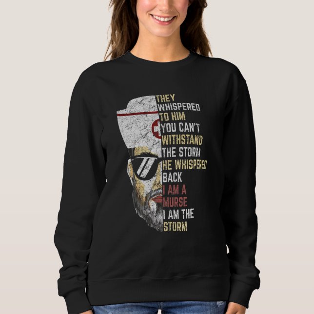 All Men Are Created Equal Few Become Murse I Am Th Sweatshirt (Front)
