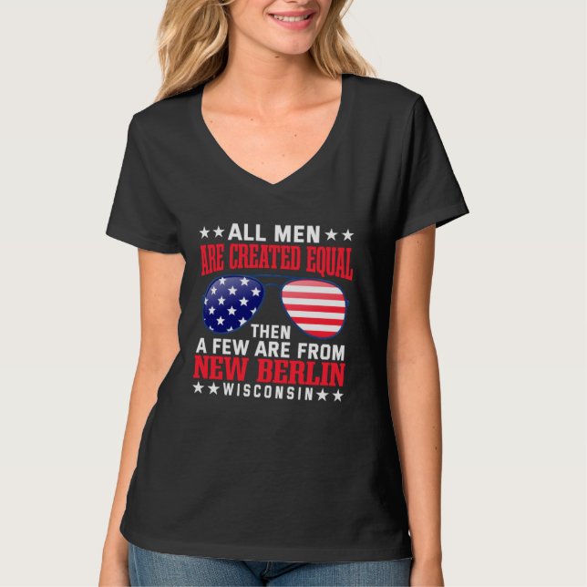 All Men Are Created Equal New Berlin T-Shirt (Front)