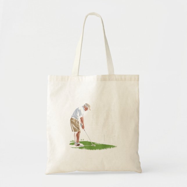 All Men Are Created Equal Only Still Play Golf Tote Bag (Front)